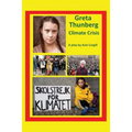 Greta Thunberg Climate Crisis: A Play