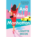 Ana Takes Manhattan