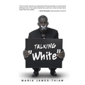 Talking "White"