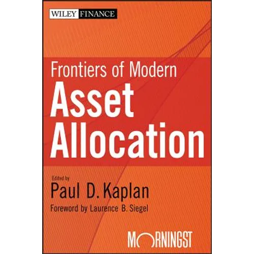 Frontiers of Modern Asset Allocation