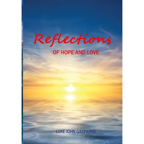 Reflections of Hope and Love
