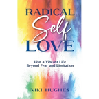 Radical Self-Love