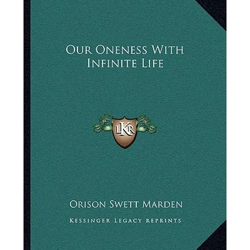Our Oneness With Infinite Life