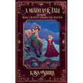 A Minotaur Tale: In Prose, Being a Monster Romance for Yuletide