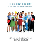 This is how IT is done!: A Brief Look at a few business measurements - Paperback