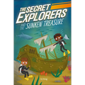 The Secret Explorers and the Sunken Treasure