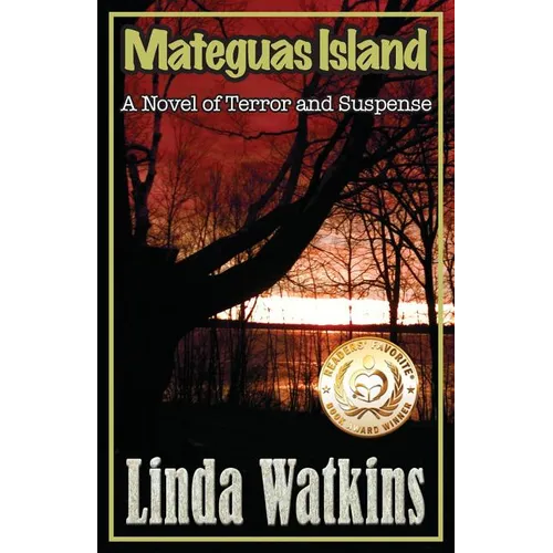 Mateguas Island: A Novel of Terror and Suspense