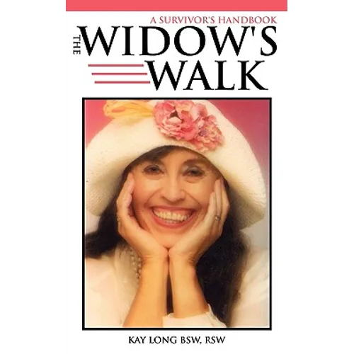 The Widow's Walk: A Survivor's Handbook