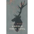 Unfold Your Soul: A Memoir