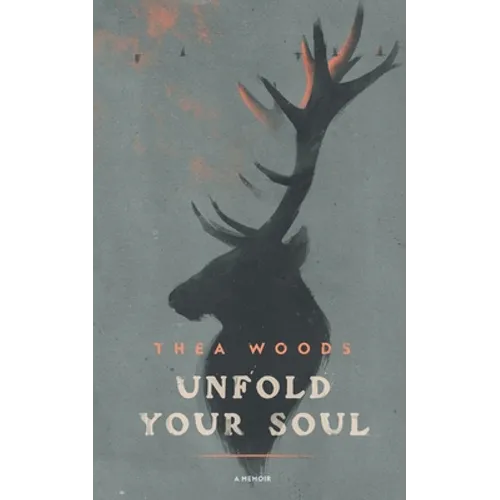 Unfold Your Soul: A Memoir