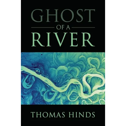 Ghost of a River