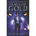 Fangs of Gold