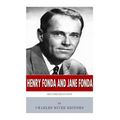 Henry Fonda and Jane Fonda: Like Father Like Daughter