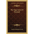 The Yoga-Sutra Of Patanjali