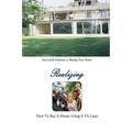 How to Buy a Home Using a VA Loan: What Every Home Buyer Should Know