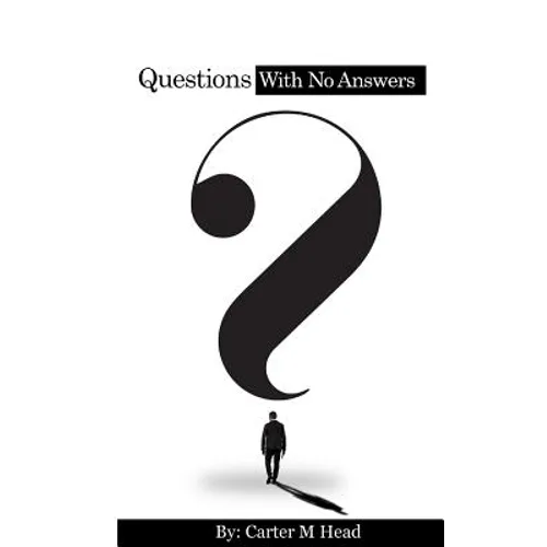 Questions with No Answers