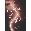 Cracks of Light: Pandemic Poetry & Fiction 2019-2022