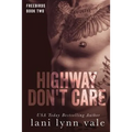 Highway Don't Care