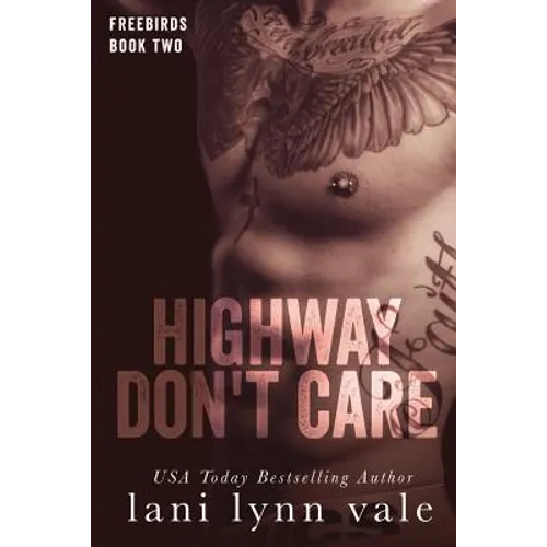 Highway Don't Care