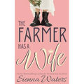 The Farmer Has a Wife