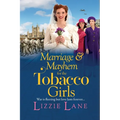 Marriage and Mayhem for the Tobacco Girls