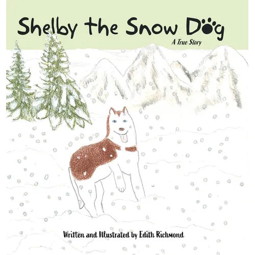 Shelby the Snow Dog