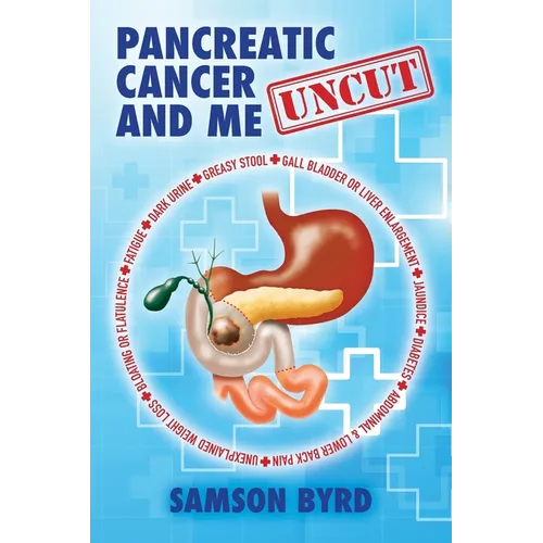 Me and Pancreatic Cancer, Uncut