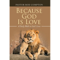 Because God Is Love: A Daily Walk in God's Love