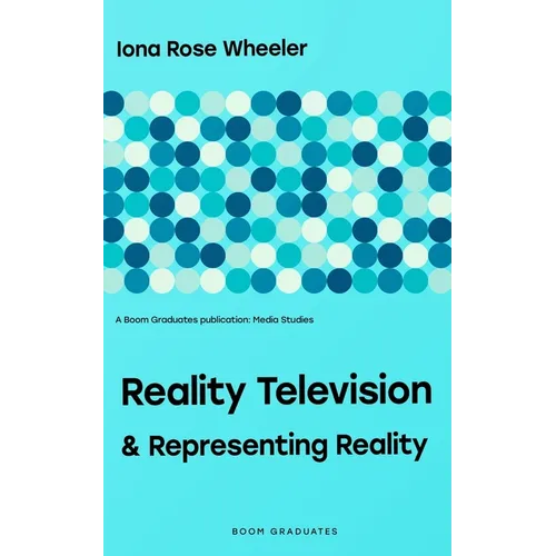 Reality Television & Representing Reality