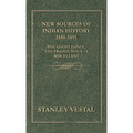New Sources of Indian History 1850-1891: The Ghost Dance, the Prairie Sioux - A Miscellany