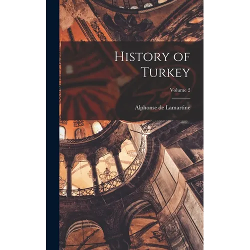 History of Turkey; Volume 2