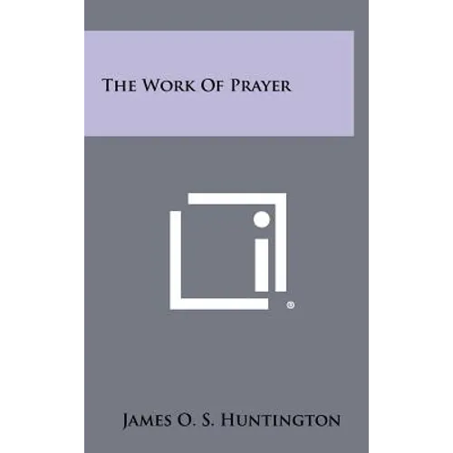 The Work of Prayer