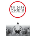 The Dark Orchestra