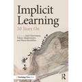 Implicit Learning: 50 Years on