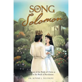 Song of Solomon: The Heart of the Bride of Christ as seen in the Book of Revelation