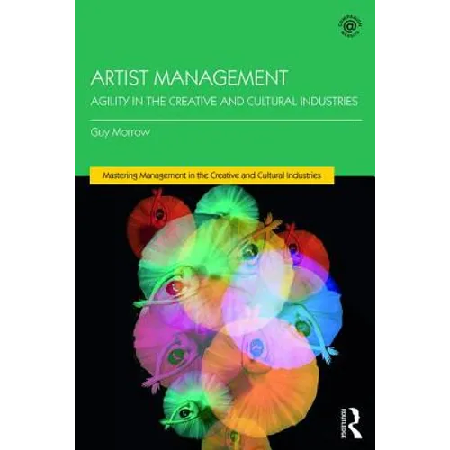 Artist Management: Agility in the Creative and Cultural Industries