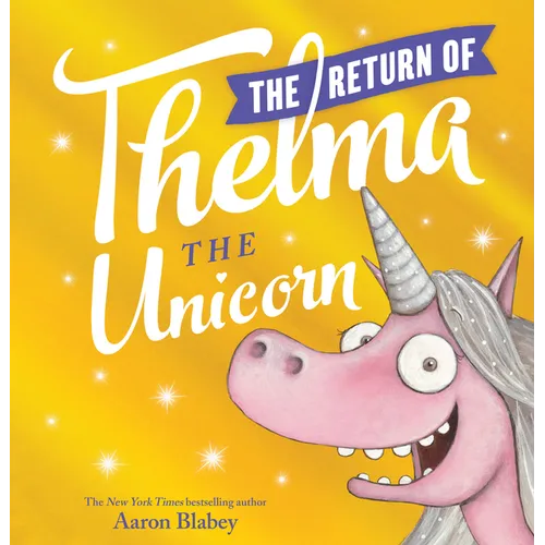 The Return of Thelma the Unicorn
