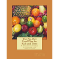 The No-Diet Food Plan for Kids and Teens: Healthy Weight Loss for Kids