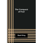 The Conquest of Fear - Paperback