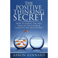 The Positive Thinking Secret
