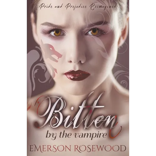 Bitten by the Vampire