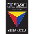 Four Views Of I: Instinct, Intellect, Intuition, Intention/Interpretation Edition
