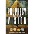 Prophecy Before Vision: Learning to See and Altering the Future