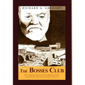 The Bosses Club