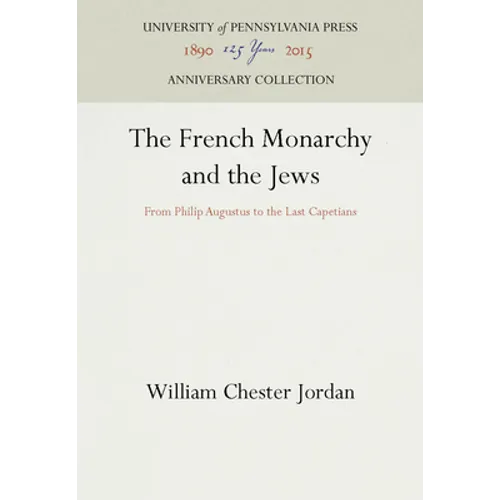 The French Monarchy and the Jews