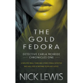 The Gold Fedora: A Detective Series