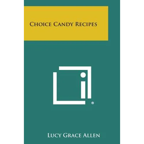 Choice Candy Recipes