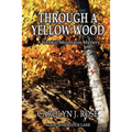 Through a Yellow Wood: A Catskill Mountains Mystery