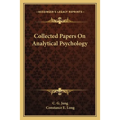 Collected Papers on Analytical Psychology