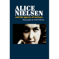 Alice Nielsen and the Gayety of Nations